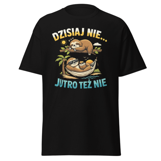 Koszulka T-Shirt Rizer z napisem "Dzisiaj Nie Jutro Też Nie" na jasnym tle, wygodna i stylowa odzież codzienna