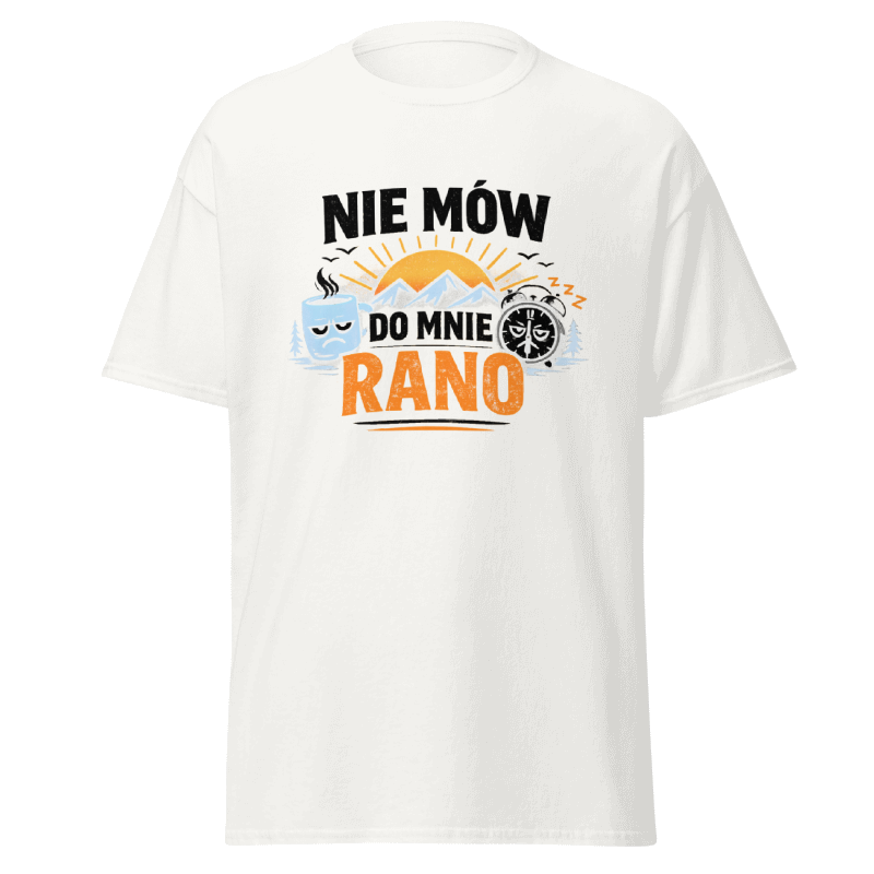 Koszulka T-Shirt Rizer z napisem "Nie Mów Do Mnie Rano" na białym tle, wygodny materiał, casualowy styl.