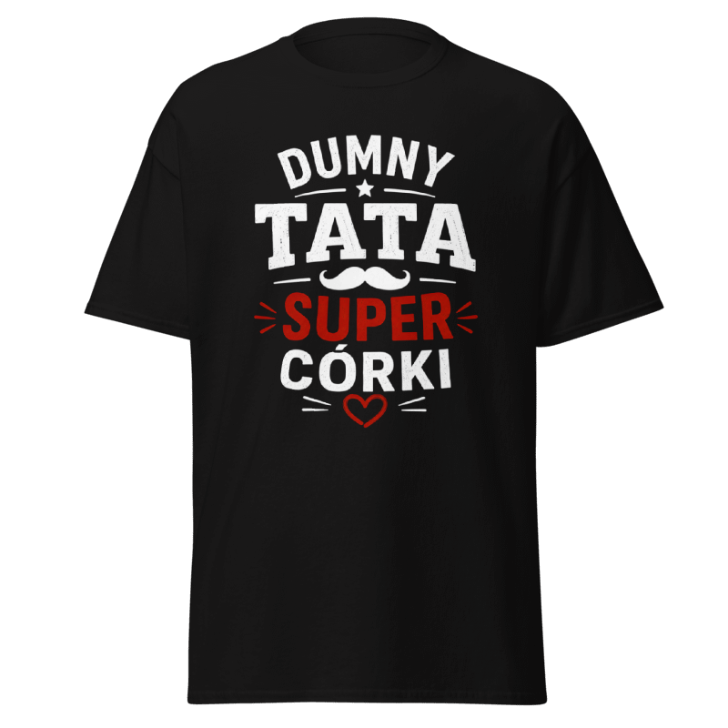 Koszulka "Dumny Tata Super Córki"