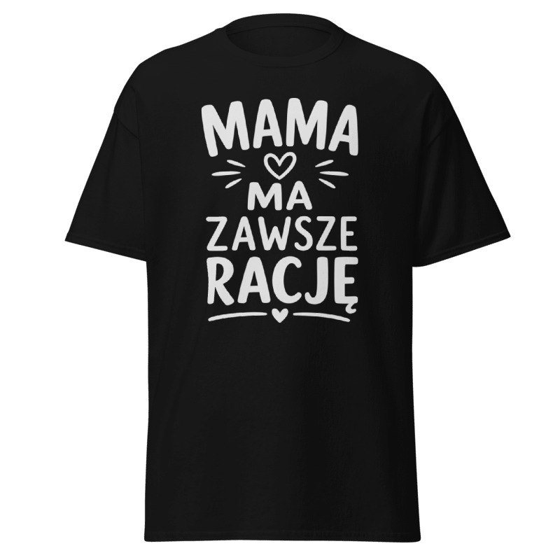 Koszulka T-Shirt Rizer z nadrukiem "Mama Ma Zawsze Rację" w czarnym kolorze, wygodny materiał, idealna na co dzień.