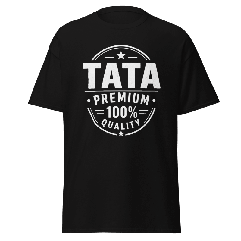 Koszulka "Tata Premium 100% Quality"